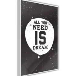 Poster 'All You Need Is Dream'