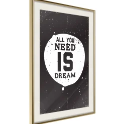 Poster 'All You Need Is Dream'