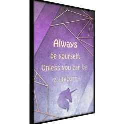 Poster 'Be Yourself or a Unicorn'