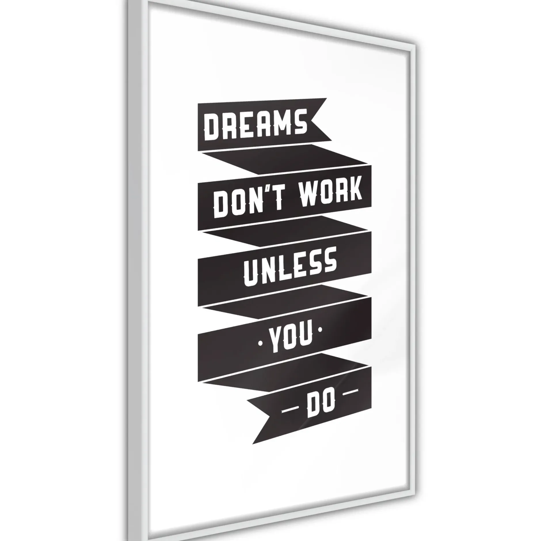 Poster 'Dreams don't work'