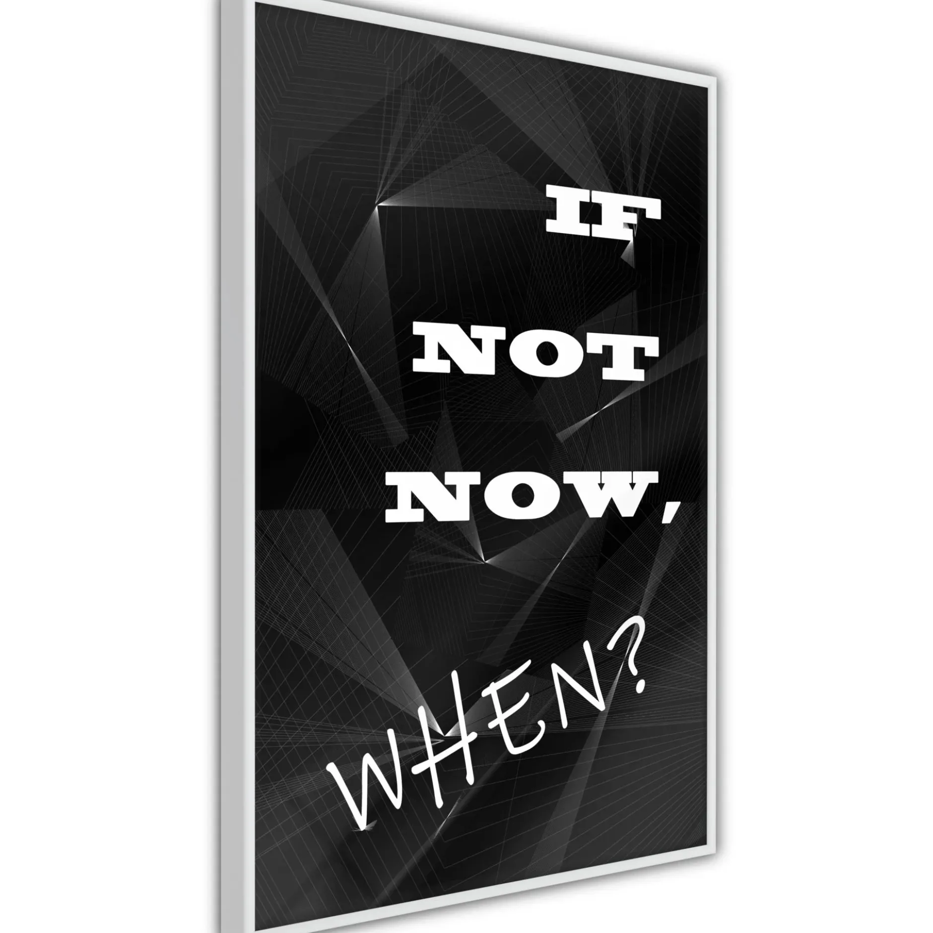 Poster 'If Not Now, When?'