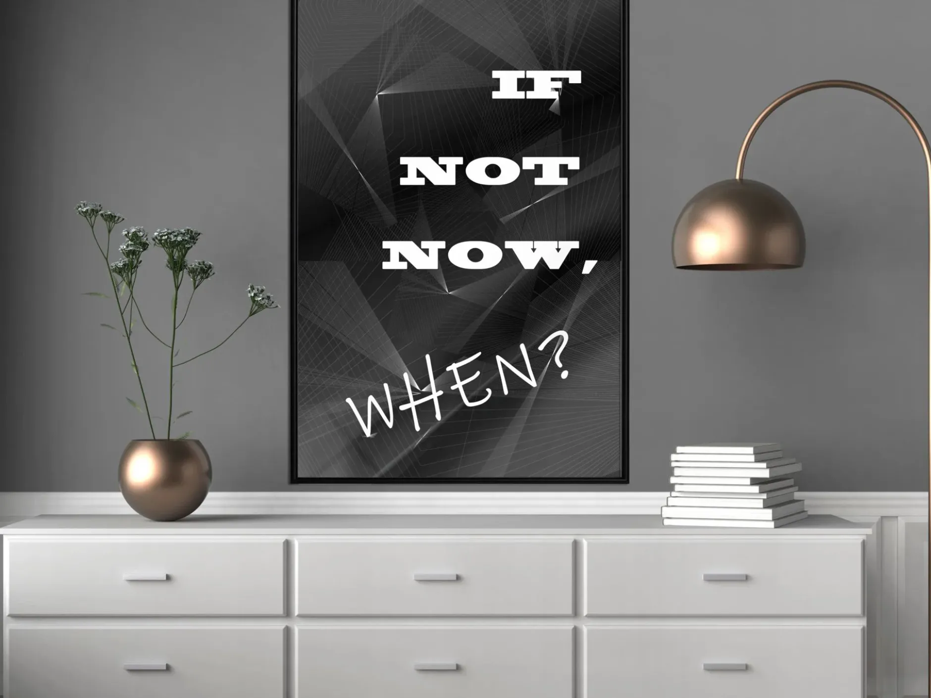 Poster 'If Not Now, When?'