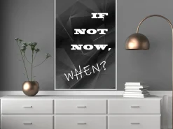 Poster 'If Not Now, When?'