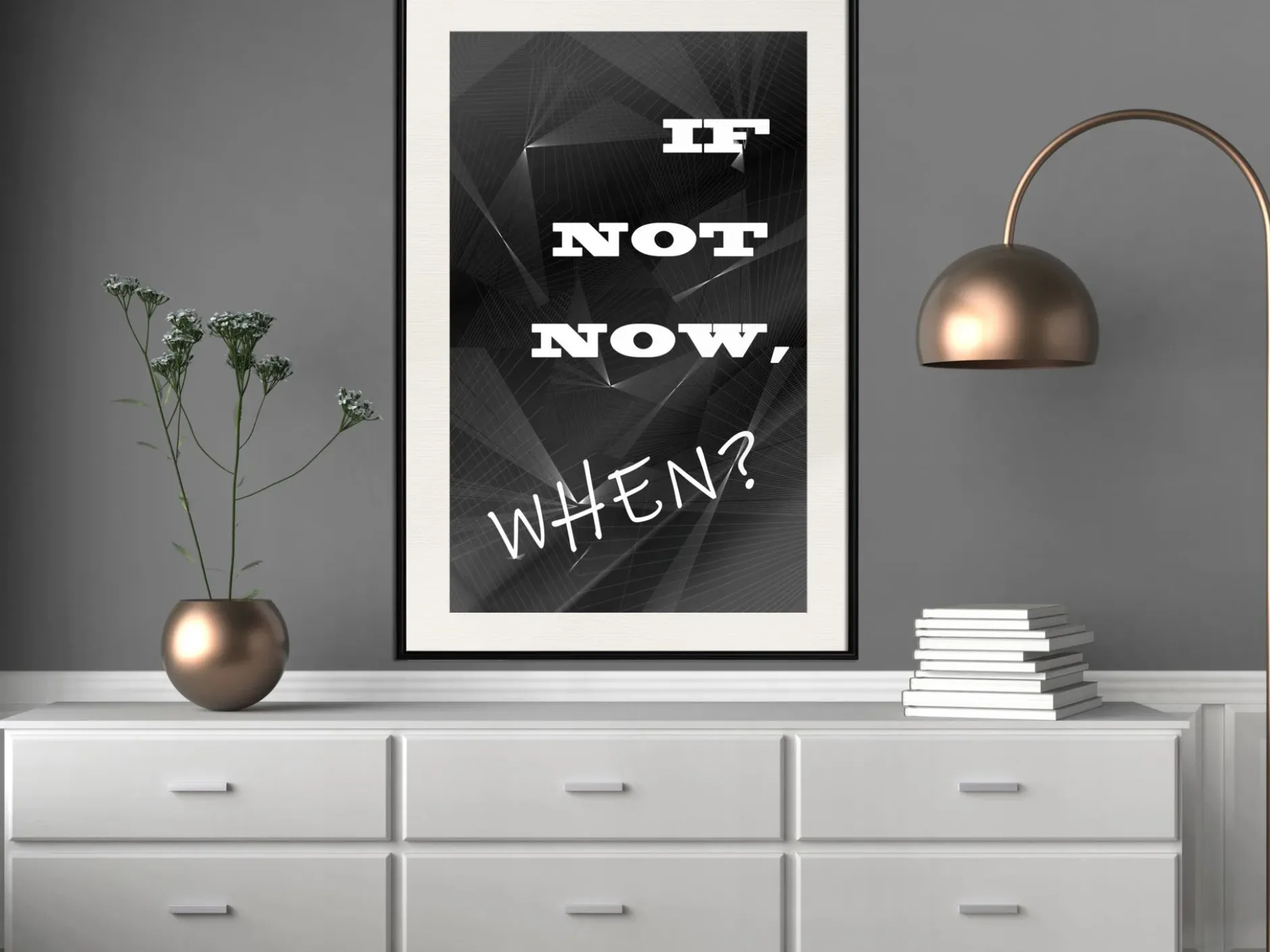 Poster 'If Not Now, When?'