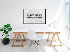 Poster 'I Live Here, Respect Please'
