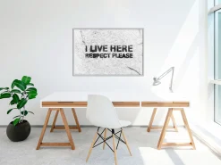 Poster 'I Live Here, Respect Please'