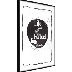 Poster 'Life Does Not Have To Be Perfect To Be Wonderful'