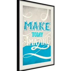 Poster 'Make Today Amazing'
