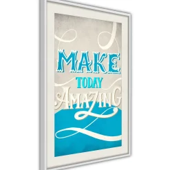 Poster 'Make Today Amazing'