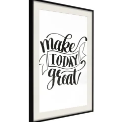 Poster 'Make Today Great'