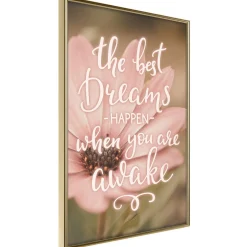 Poster 'The Best Dreams Happen When You Are Awake'