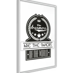 Poster 'The Dreamers Are the Saviors of the World'