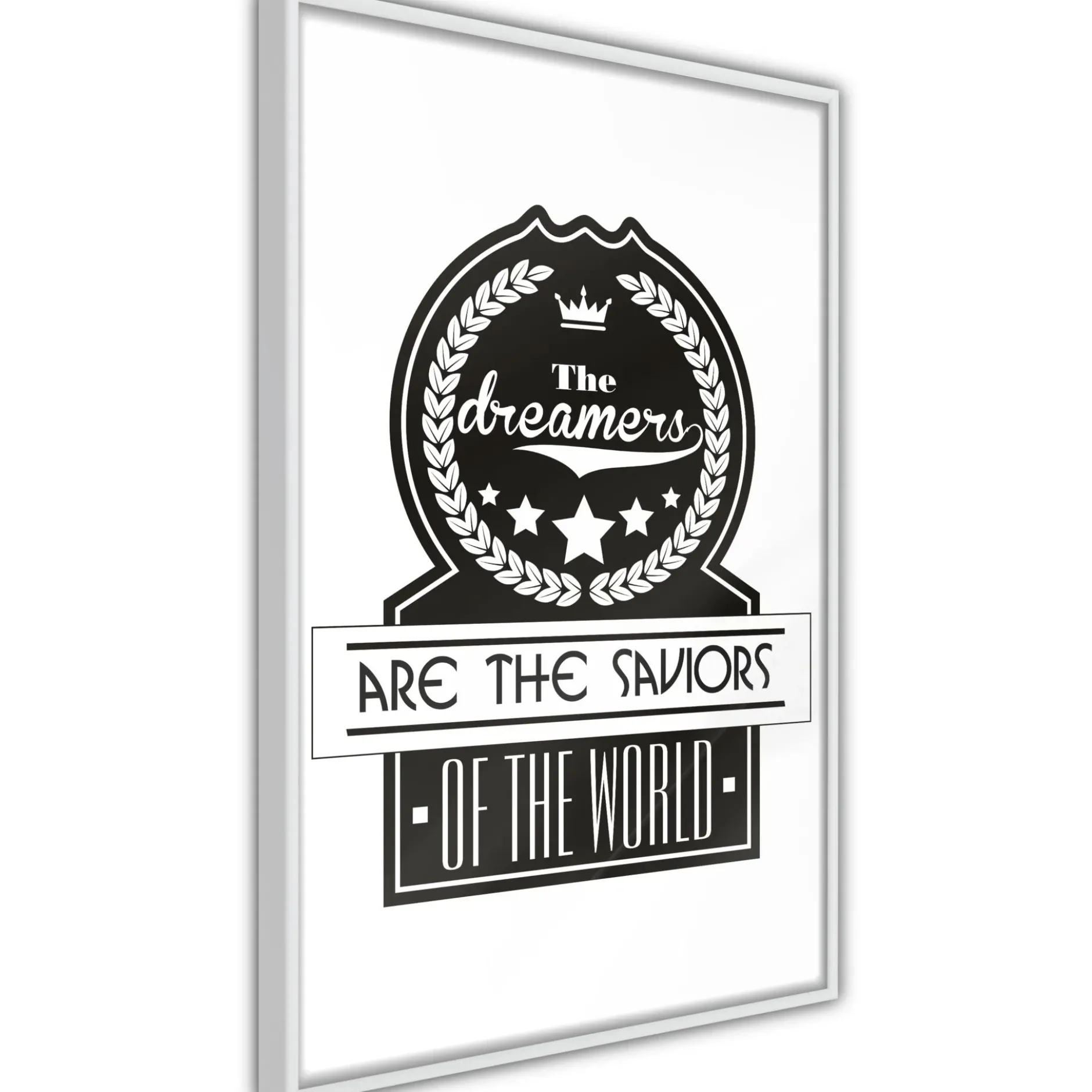 Poster 'The Dreamers Are the Saviors of the World'