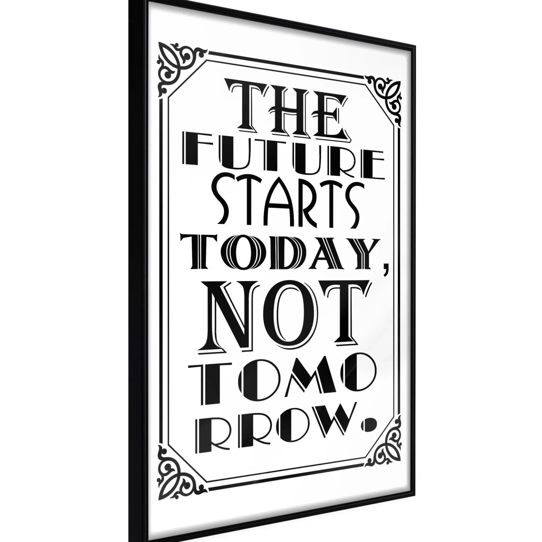 Poster 'The Future Starts Today Not Tomorrow'