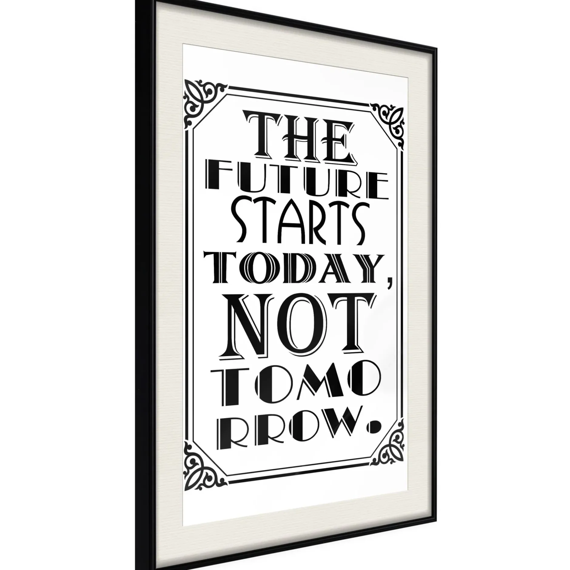 Poster 'The Future Starts Today Not Tomorrow'