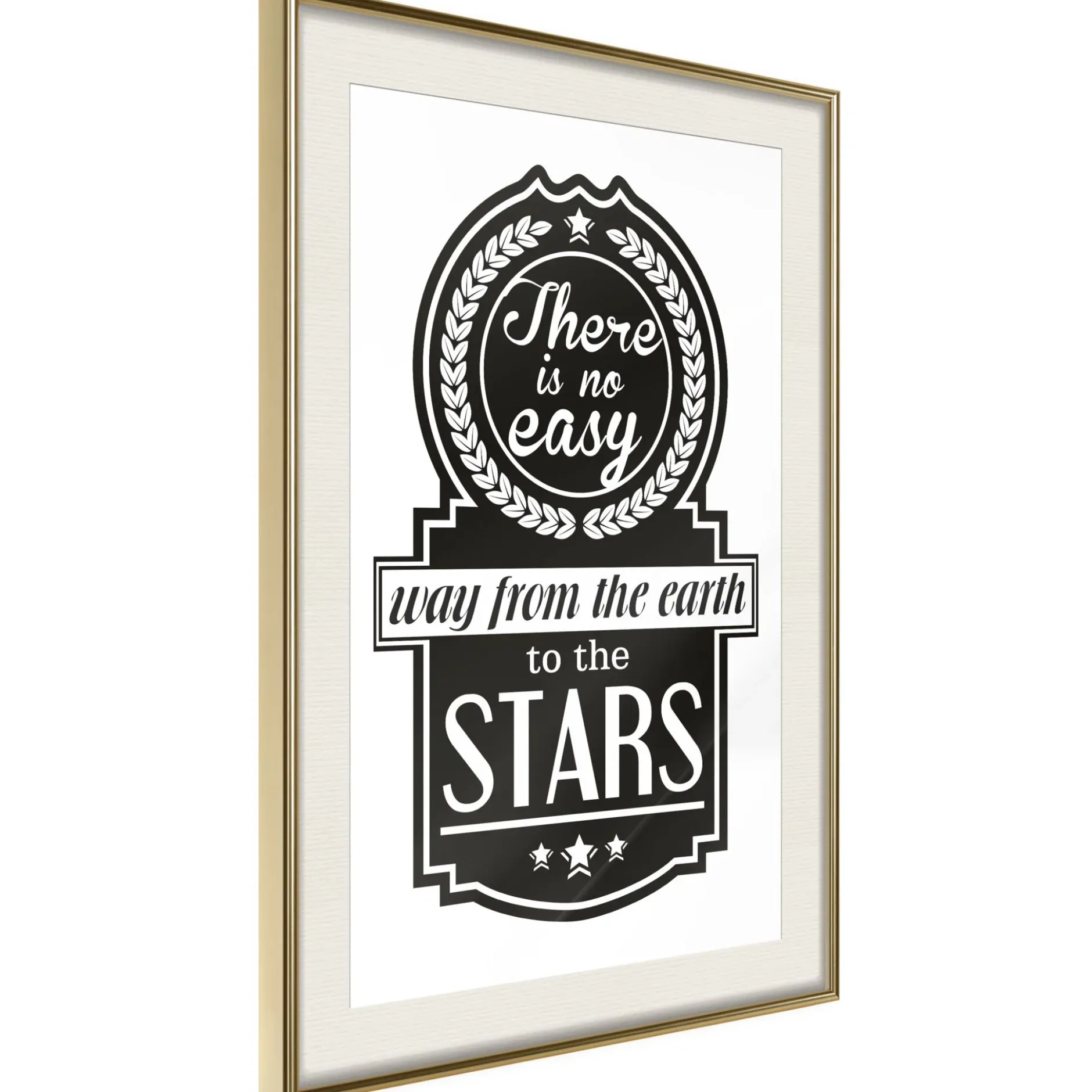 Poster 'There Is No Easy Way From The Earth To The Stars'