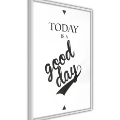 Poster 'Today Is a Good Day'