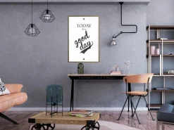 Poster 'Today Is a Good Day'